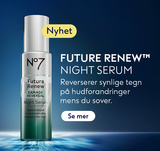 No7 Future Renew™ Night Serum - Reverserer synlige tegn på hudforandringer mens du sover.